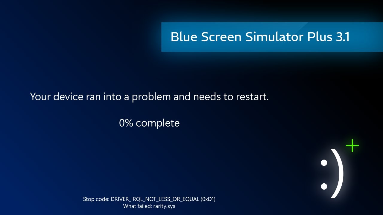 Blue Screen Simulator Plus 3.1 - Advanced Bugcheck Simulation Technology [The Last Update]